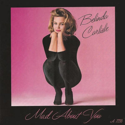 Belinda Carlisle - Mad About You (7", Single)
