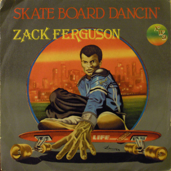 Zack Ferguson - Skate Board Dancin' (7")
