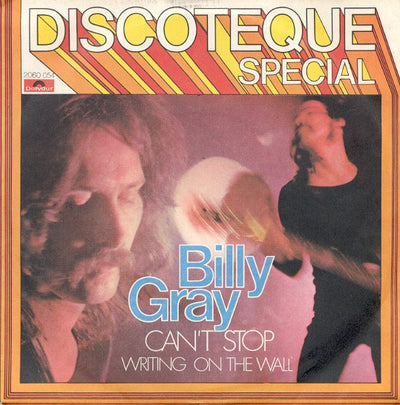 Billy Gray - Can't Stop (7")