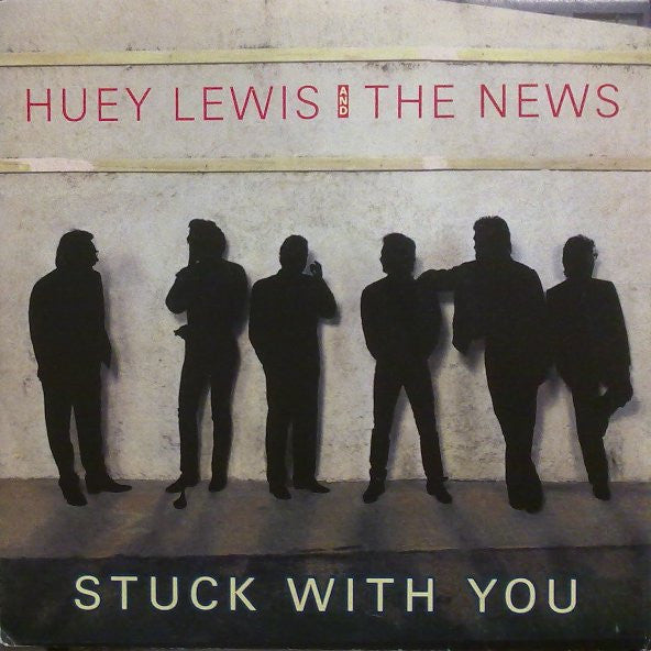 Huey Lewis & The News - Stuck With You (7", Single)