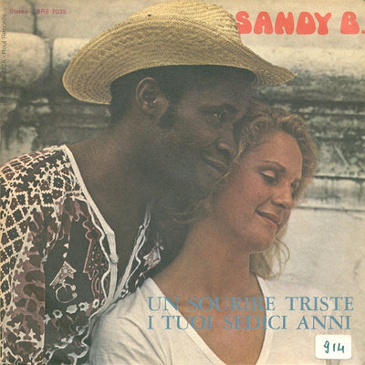 Sandy Basso - Un Sourire Triste / I Tuoi Sedici Anni (7")