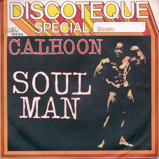 Calhoon - Soul Man (7")