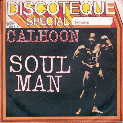 Calhoon - Soul Man (7")
