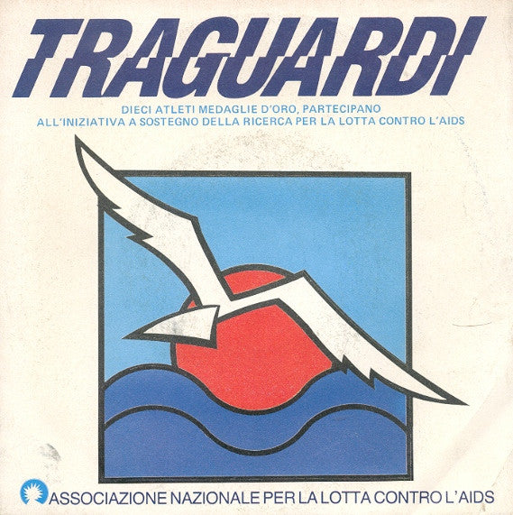 Progetto Traguardi - Traguardi (7")