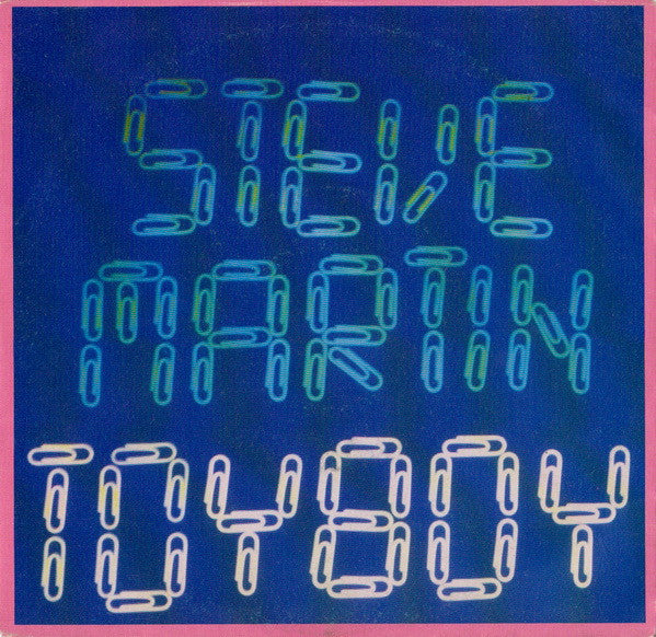 Steve Martin - Toy Boy (7", Single)