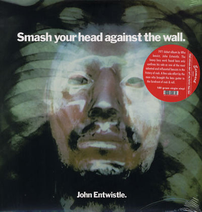 John Entwistle - Smash Your Head Against The Wall (180gr)