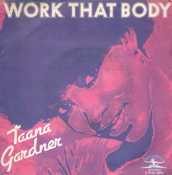 Taana Gardner - Work That Body (7", Single)