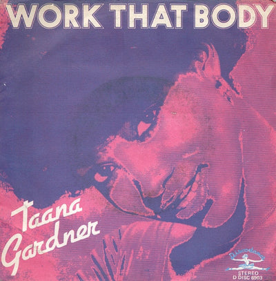 Taana Gardner - Work That Body (7", Single)