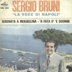 Sergio Bruni - Serenata A Mergellina / 'A Fata D'E Suonne (7", RE)