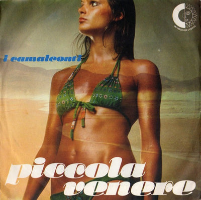 I Camaleonti - Piccola Venere (7", Single)