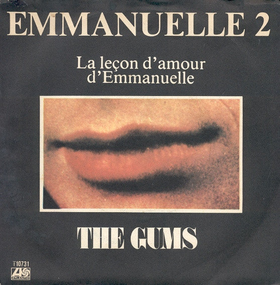 The Gums - Emmanuelle 2 / La Leçon D'Amour D'Emmanuelle (7", Single)