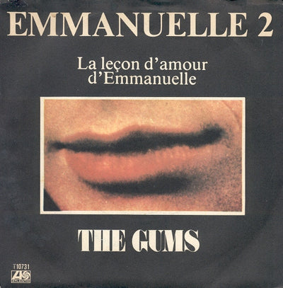 The Gums - Emmanuelle 2 / La Leçon D'Amour D'Emmanuelle (7", Single)