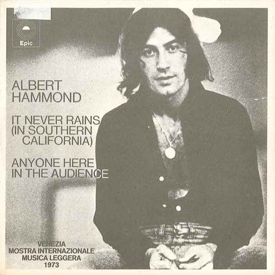 Albert Hammond - It Never Rains (In Southern California) (7")