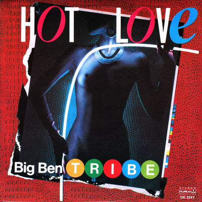 Big Ben Tribe - Hot Love (7")