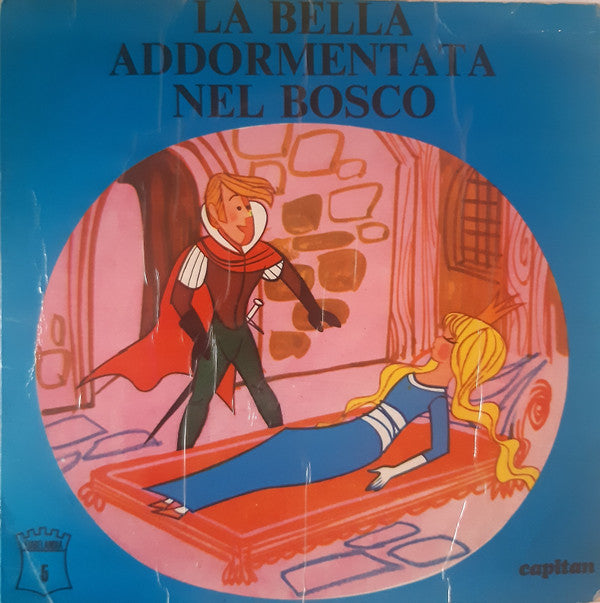 Unknown Artist - La Bella Addormentata Nel Bosco (7")