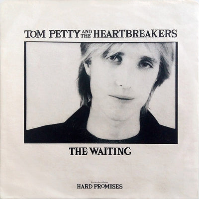 Tom Petty And The Heartbreakers - The Waiting b/w Nightwatchman (7", Single)