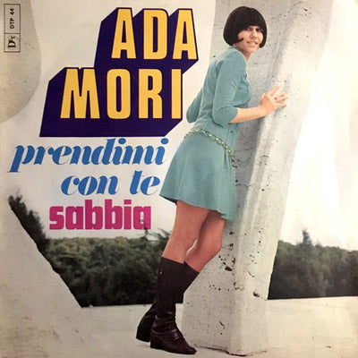 Ada Mori - Prendimi Con Te / Sabbia (7")