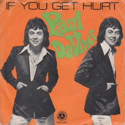 Paul Da Vinci - If You Get Hurt (7", Single)