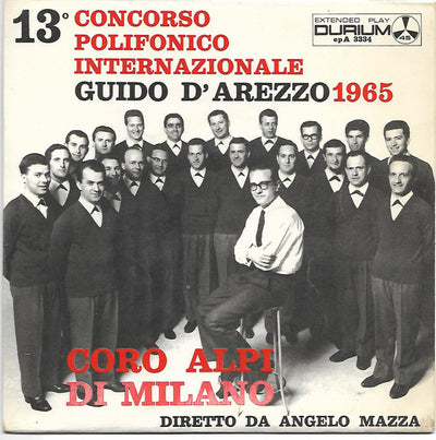Coro Alpi - 13º Concorso Polifonico Internazionale Guido D'Arezzo 1965 (7", EP)
