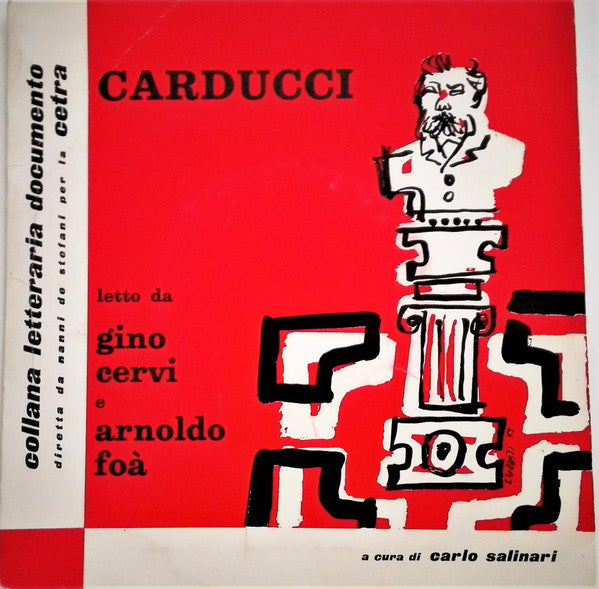 Giosuè Carducci, Gino Cervi, Arnoldo Foà - Carducci Letto Da Gino Cervi E Arnoldo Foà (7", EP, Gat)