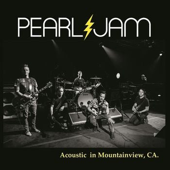 Pearl Jam - Acoustic In Mountainview CA (LTD, 180gr)