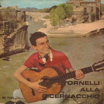Armandino Bosco - Stornelli Alla Ciceruacchio (7")