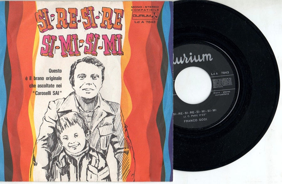 Franco Godi / Franco Cassano - Si / Re / Si / Re / Si / Mi / Si / Mi / Amo Solo Te (7")