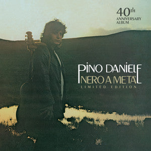 Pino Daniele - Nero A Metà (LTD, 40Th Ann, Numerato, 6 Brani Live, 180gr)