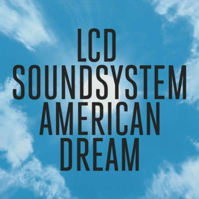 LCD Soundsystem - American Dream (2LP, 180gr)