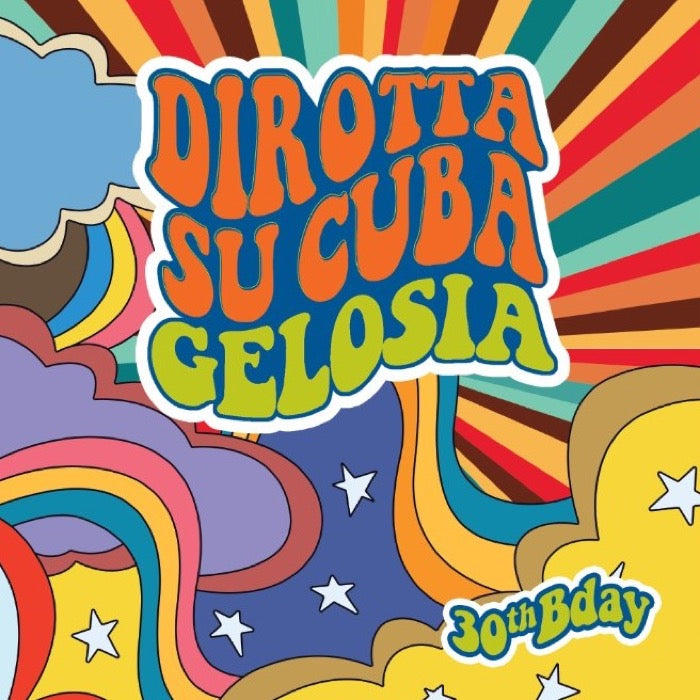 Dirotta su Cuba - Gelosia 30Bday (180gr)