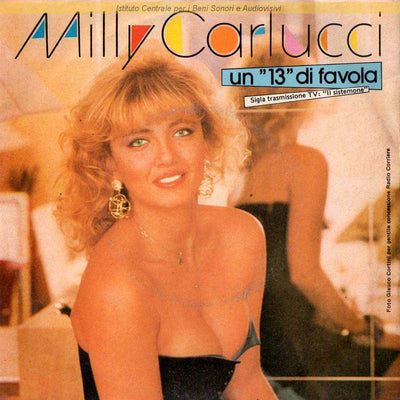 Milly Carlucci - Un "13" Di Favola (7")