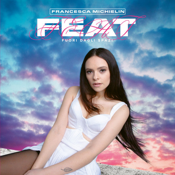 Francesca Michielin - Feat, Fuori Dagli Spazi (180gr)