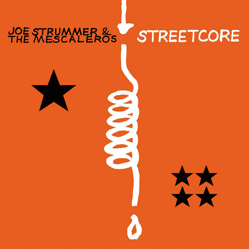 Joe Strummer & The Mescaleros - Streetcore (180gr)