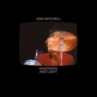 Joni Mitchell - Shadows And Light (2LP, 180gr)