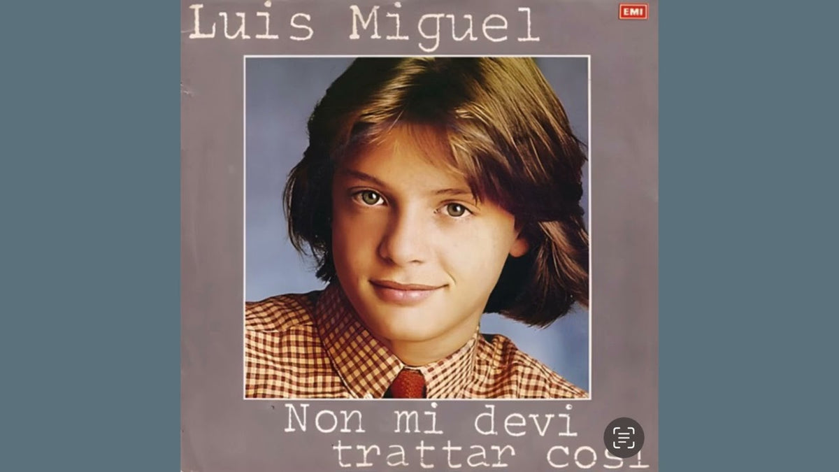 Luis Miguel - Non Mi Devi Trattar Così (7", ES)
