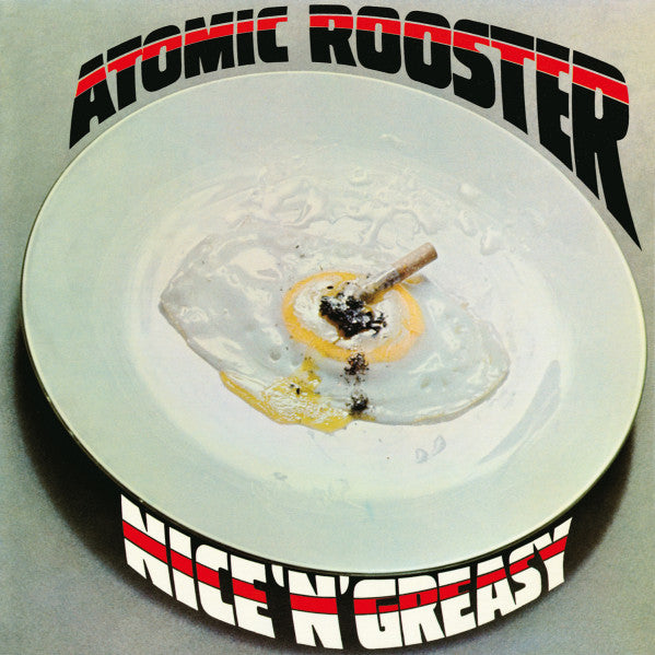 Atomic Rooster - Nice 'N' Greasy (180gr)