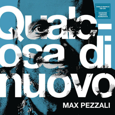 Max Pezzali - Qualcosa Di Nuovo (LTD, Bianco, Numerato, 180gr)