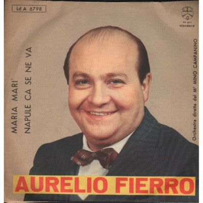 Aurelio Fierro - Maria Marì / Napule Ca Se Ne Va (7")