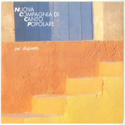 Nuova Compagnia Di Canto Popolare - Pe' Dispietto (7")