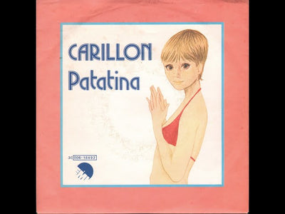 Carillon - Patatina / Valery (7", Single)