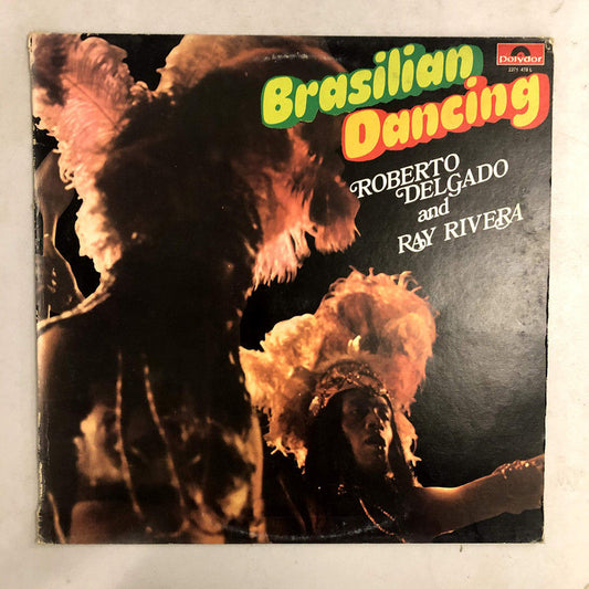 Roberto Delgado And Ray Rivera - Brasilian Dancing (LP, Album)