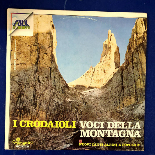 I Crodaioli - Voci Della Montagna (Nuovi Canti Alpini E Popolari) (LP, Album)