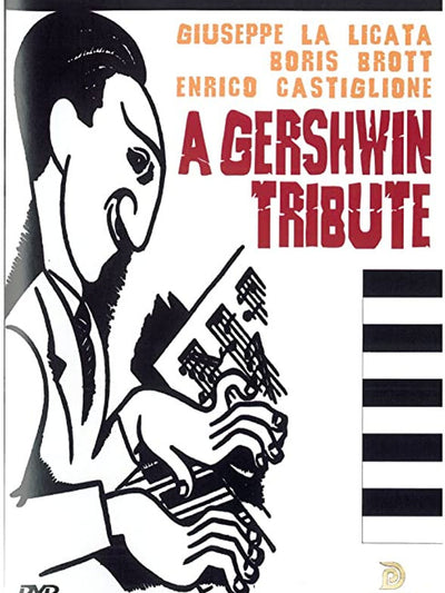 Gershwin - A Gershwin Tribute (DVD)