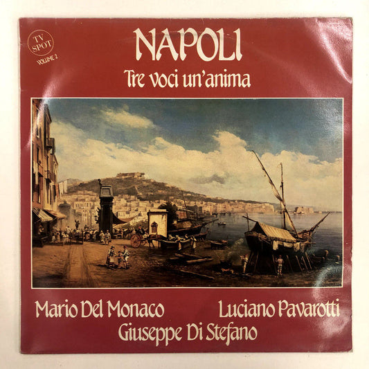 Del Monaco, Pavarotti, Di Stefano - Napoli Tre Voci Un'Anima Volume 2 (LP, Comp)