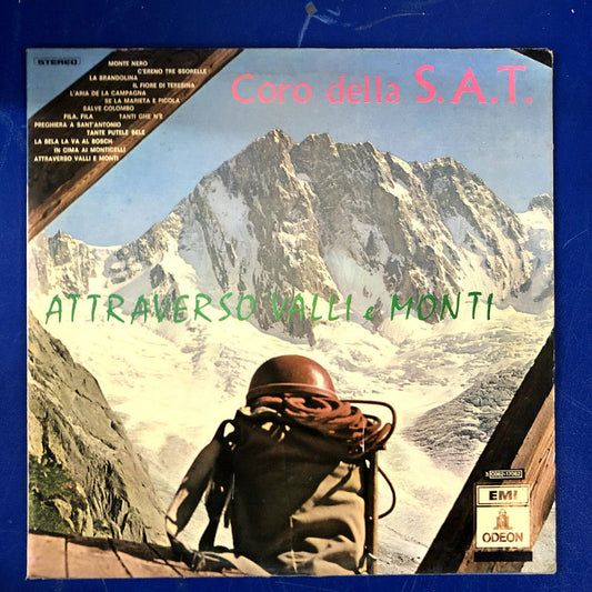 Coro Della S.A.T. - Attraverso Valli E Monti (LP, RP)