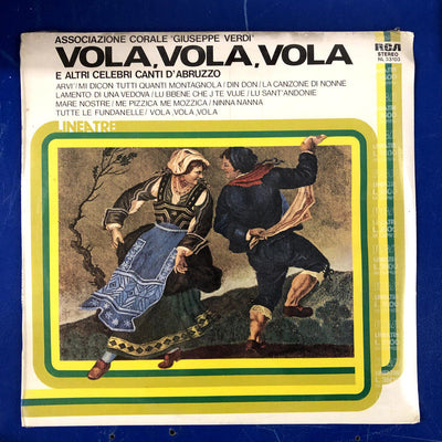 Associazione Corale Verdi - Vola, Vola, Vola E Altri Celebri Canti D'Abruzzo(LP)