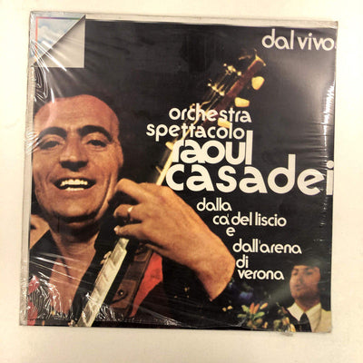 Orchestra Raoul Casadei - Dal Vivo, Ca' Del Liscio E Dall'Arena Di Verona (LP)