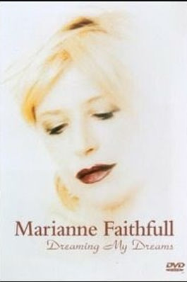 Marianne Faithfull - Dreaming My Dreams (DVD)