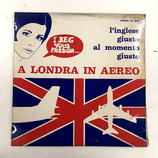 Various - L'inglese giusto al momento giusto, A Londra In Aereo (LP)
