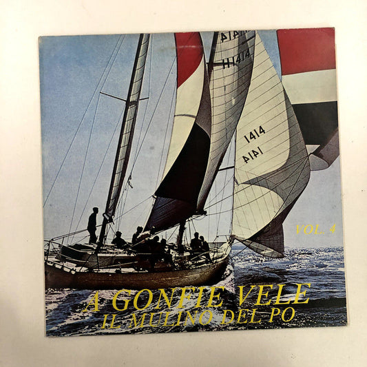 Benny & Vietta, Il Mulino Del Po - A Gonfie Vele (LP, Album)
